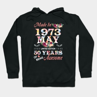 May Flower Made In 1973 50 Years Of Being Awesome Hoodie